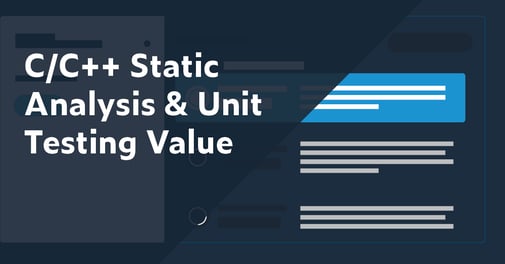 Text on left: C/C++ Static Analysis & Unit Testing Value. On the right is an abstract graphic of an ROI report.