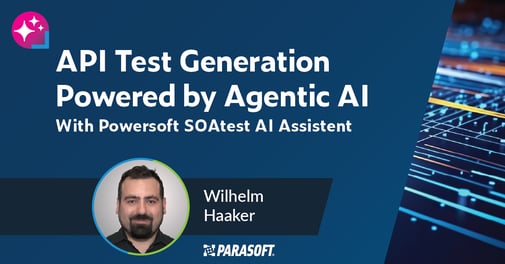 API Test Generation Powered by Agentic AI With Parasoft SOAtest AI Assistant video title slide with speaker headshot below