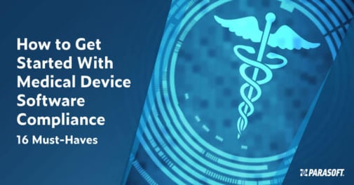Text on left is title of ebook: How to Get Started With Medical Device Software Compliance: 16 Must-Have. On the right is an image showing the caduceus, a staff with two snakes coiled around it.