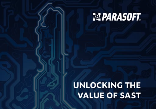 Cover photo of the Parasoft ebook Unloacking the Value of SAST