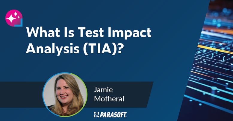 What Is Test Impact Analysis (TIA)? video title with speaker headshot below