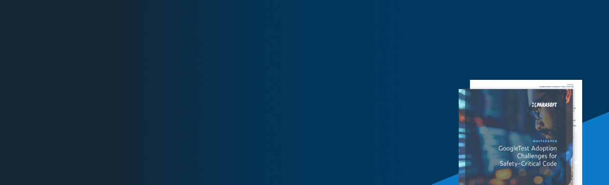 Blue banner with screenshot if GoogleTest Adoption Challenges for Safety-Critical Code whitepaper